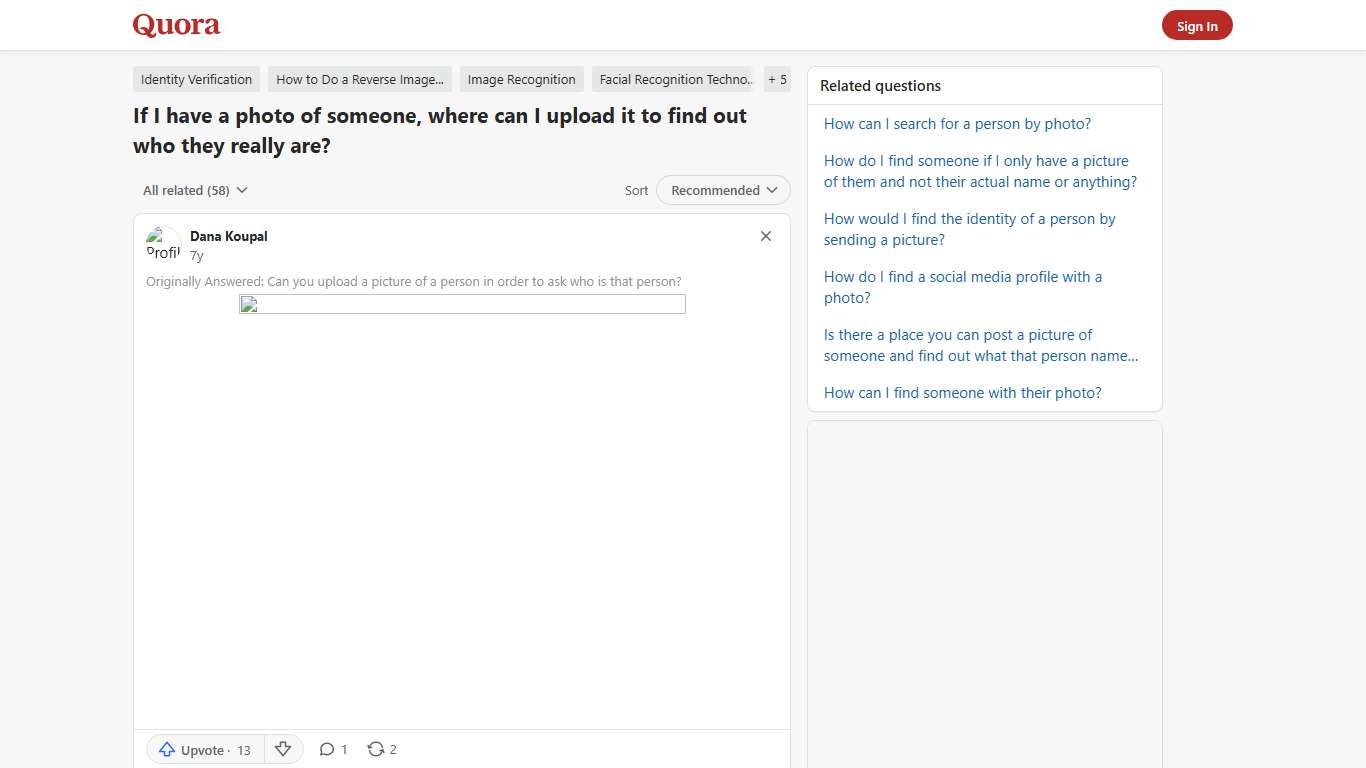 If I have a photo of someone, where can I upload it to find out who they really are? - Quora